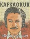 Kafkaokur İki Aylık Fikir Sanat ve Edebiyat Dergisi Sayı:7 Eylül-Ekim 2015