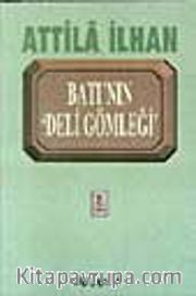 Batı'nın Deli Gömleği