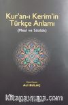 Kur'an-ı Kerim'in Türkçe Anlamı (Meal ve Sözlük)