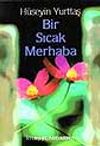Bir Sıcak Merhaba