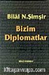Bizim Diplomatlar
