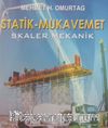 Statik - Mukavemet & Skaler Mekanik