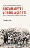 Bozahmetli Yörük Aşireti & Antalya-Manavgat-Akseki-Seydişehir-Beyşehir-Serik