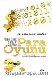 Para Oyunu <br /> Psiko Siber Savaş