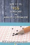 Son 11 Yıl YGS Soruları ve Analizli Çözümleri