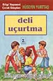 Deli Uçurtma