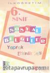 6. Sınıf Sosyal Bilgiler Yaprak Etkinlik Seti