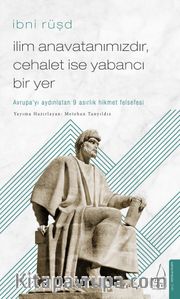 İlim Anavatanımızdır, Cehalet İse Yabancı Bir Yer