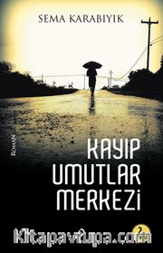 Kayıp Umutlar Merkezi