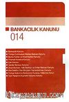Bankacılık Kanunu / Cep 014