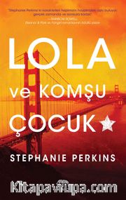 Lola ve Komşu Çocuk (Ciltli)