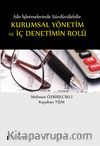 Aile İşletmelerinde Kurumsal Yönetim ve İç Denetimin Rolü