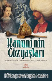 Kanuni'nin Gözyaşları