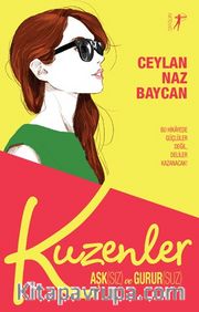 Kuzenler <br /> Aşksız ve Gurursuz