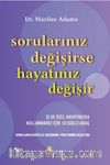 Sorularınız Değişirse Hayatınız Değişir