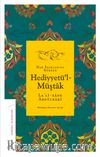 Hediyyetü'l-Müştak & Hak Aşıklarına Rehber