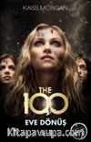 The 100 / Eve Dönüş 3. Kitap
