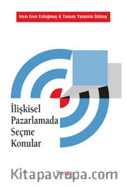 İlişkisel Pazarlamada Seçme Konular