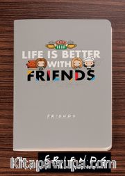 Friends - Life is Better With Friends - Dokun Hisset Serisi (AD-FR004) Lisanslı Ürün (Cep Boy) Lisanslı Ürün