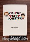 Friends - You're My Lobster - Dokun Hisset Serisi (AD-FR002) Lisanslı Ürün (Cep Boy) Lisanslı Ürün