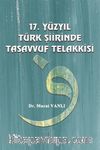 17.Yüzyıl Türk Şiirinde Tasavvuf Telakkisi