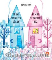 Mavi Sevmeyen Oğlan, Pembe Sevmeyen Kız