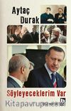 Söyleyeceklerim Var