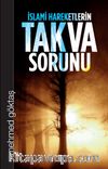 İslami Hareketlerin Takva Sorunu