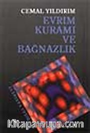 Evrim Kuramı ve Bağnazlık