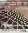Depreme Dayanıklı Binaların Tasarımına Giriş