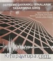 Depreme Dayanıklı Binaların Tasarımına Giriş