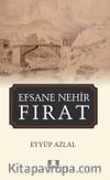 Efsane Nehir Fırat