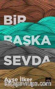 Bir Başka Sevda