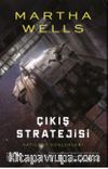 Katilbot Günlükleri 4 - Çıkış Stratejisi