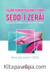 İslam Hukuk Düşüncesinde Sedd-i Zerai  