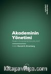 Akademinin Yönetimi & Modern Üniversite’de Sorumlu Kim?