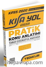 2020 KPSS Kısayol Serisi Genel Kültür Pratik Konu Anlatımı (Tarih-Coğrafya-Anayasa)
