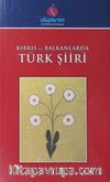 Kıbrıs ve Balkanlarda Türk Şiiri