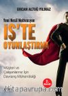 İş’te Oyunlaştırma & Yeni Nesil Motivasyon Müşteri ve Çalışanlarınız İçin Davranış Mühendisliği