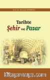 Tarihte Şehir ve Pazar