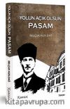 Yolun Açık Olsun Paşam