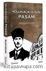 Yolun Açık Olsun Paşam