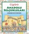 Çizgilerle Anadolu Selçukluları
