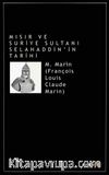 Mısır ve Suriye Sultanı Selahaddin’in Tarihi