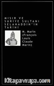 Mısır ve Suriye Sultanı Selahaddin’in Tarihi