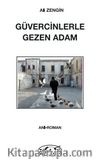 Güvercinlerle Gezen Adam