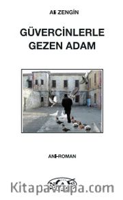 Güvercinlerle Gezen Adam