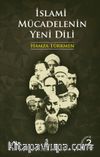 İslami Mücadelenin Yeni Dili