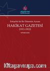 Eskişehir'de Bir Dönemin Aynası Hakikat Gazetesi (2 Cilt Takım) (1911-1912) (Tıpkıbasım-Çevrimyazı)