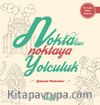 Gizemli Noktalar / Noktadan Noktaya Yolculuk